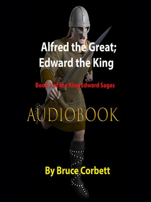 cover image of Alfred the Great; Edward the King